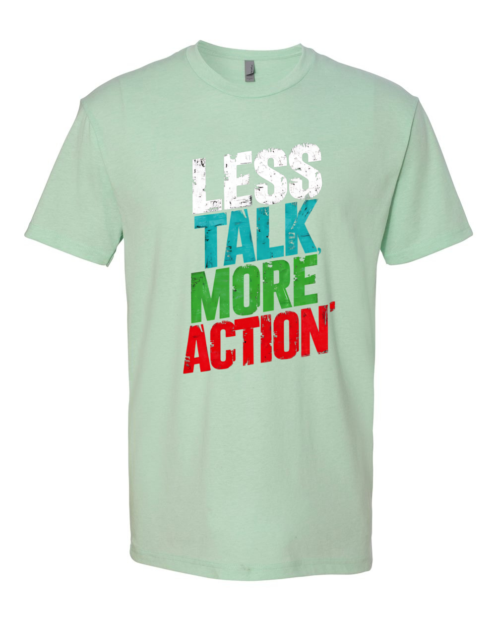 Less Talk More Action